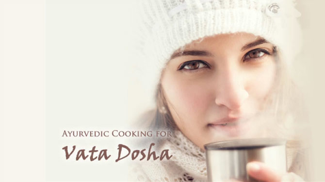 ayurvedic-cooking-for-vata-dosha